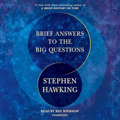 Brief Answers to the Big Questions