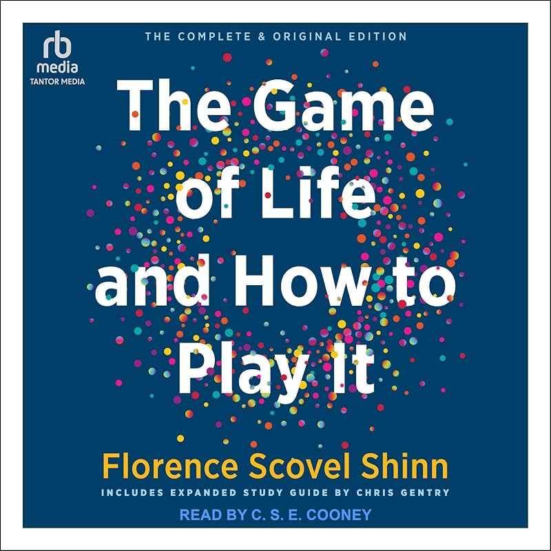 The Complete Game of Life and How to Play It by Chris Gentry