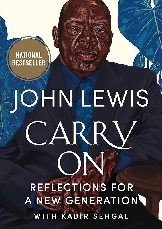 Carry On: Reflections for a New Generation by John Lewis