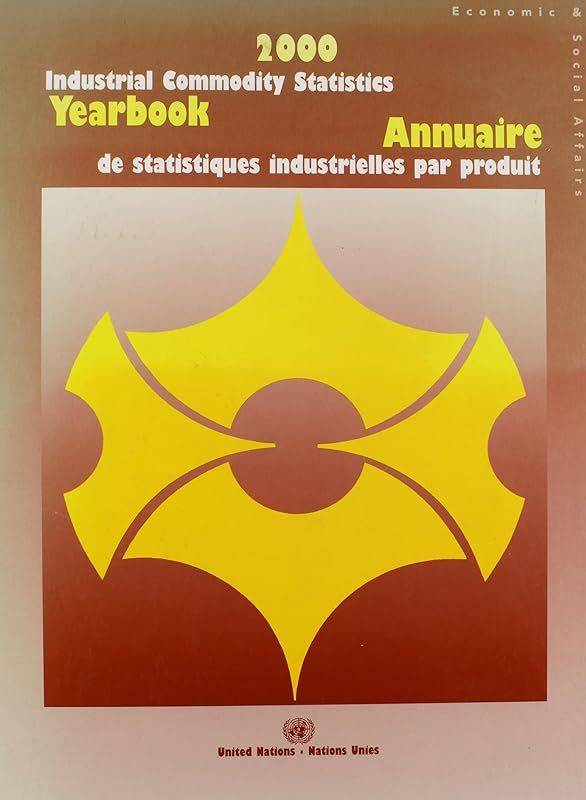 2000 Industrial Commodity Statistics Yearbook by United Nations