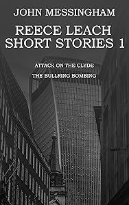 Reece Leach Short Stories 1 by John Messingham