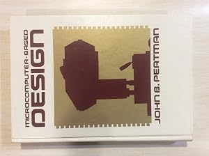 Microcomputer-Based Design by John B. Peatman