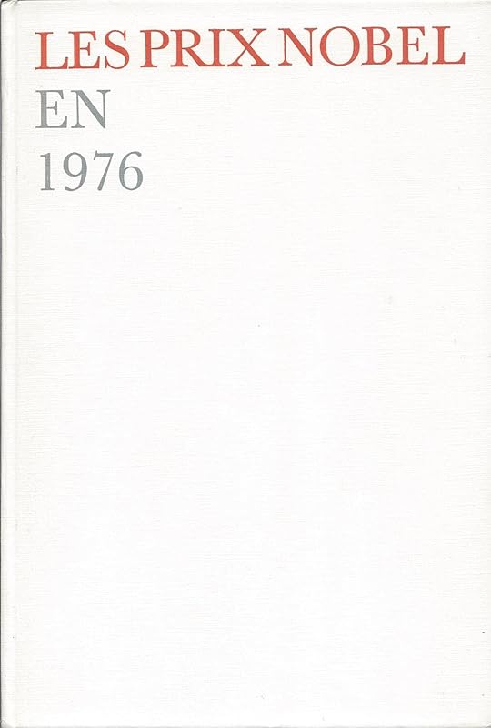 Nobel Prizes 1976 by W. Odelberg