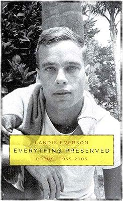 Everything Preserved: Poems 1955-2005