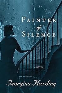 Painter of Silence: A Novel