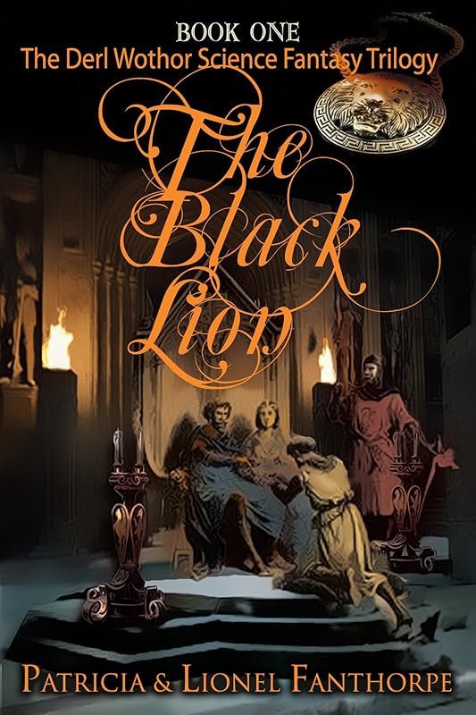The Black Lion (Derl Wothor Trilogy Book 1) by Lionel Fanthorpe