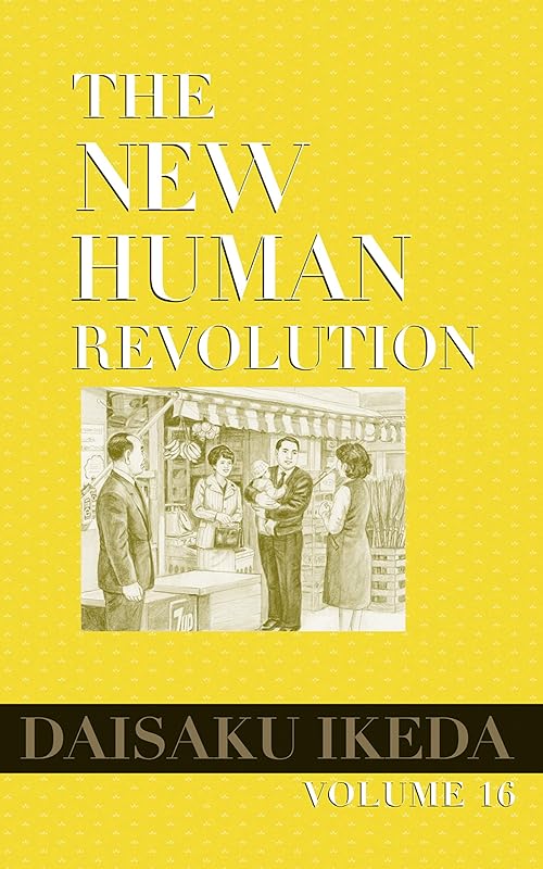 The New Human Revolution, vol. 16 by Daisaku Ikeda