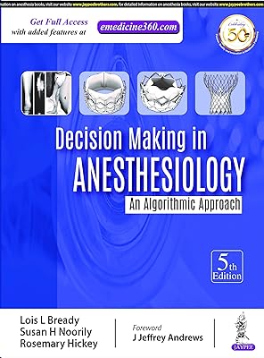 Decision Making in Anesthesiology: An Algorithmic Approach
