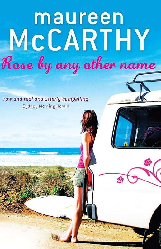 Rose by Any Other Name by Maureen McCarthy