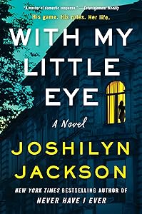 With My Little Eye: A Novel