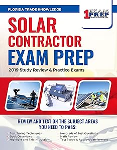 Florida Solar Contractor Exam Prep: 2019 Study Review & Practice Exams