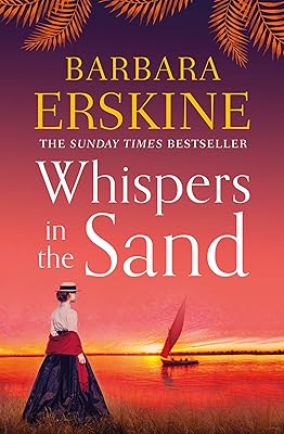 Whispers in the Sand: A chilling and gripping historical novel from the Sunday Times bestselling author of Lady of Hay