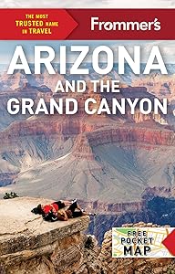 Frommer's Arizona and the Grand Canyon (Complete Guide) by Gregory McNamee