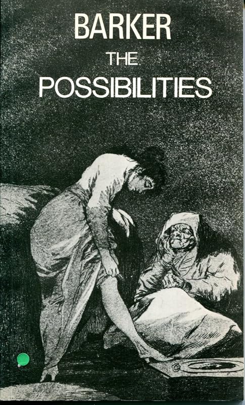 The Possibilities (Playscript, 113) by Howard Barker