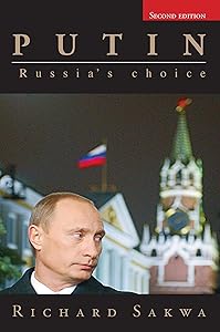 Putin: Russia's Choice