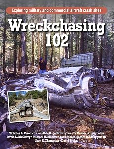 Wreckchasing 102: Exploring military and commercial aircraft crash sites