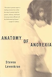 Anatomy of Anorexia