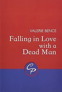 Falling in Love with a Dead Man