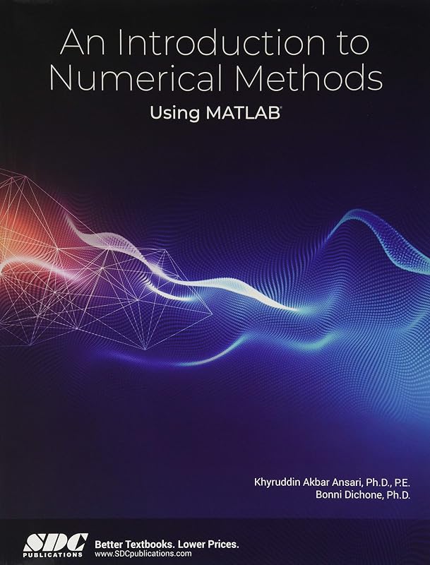 An Introduction to Numerical Methods Using MATLAB by K. Akbar Ansari