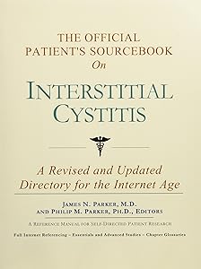 The Official Patient's Sourcebook on Interstitial Cystitis