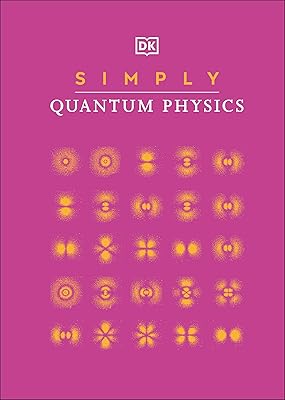 Simply Quantum Physics (DK Simply)