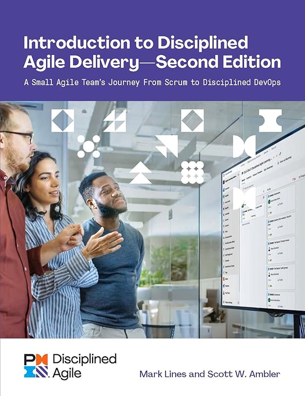 Introduction to Disciplined Agile Delivery - Second Edition by Scott Ambler