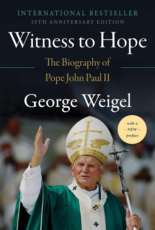 Witness to Hope: The Biography of Pope John Paul II by George Weigel