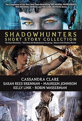 Shadowhunters Short Story Collection (Boxed Set): The Bane Chronicles; Tales from the Shadowhunter Academy; Ghosts of the Shadow Market