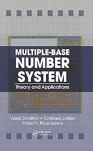 Multiple-Base Number System: Theory and Applications (Circuits and Electrical Engineering Book 2) by Vassil Dimitrov
