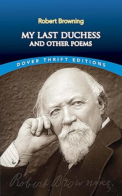 My Last Duchess and Other Poems (Dover Thrift Editions: Poetry)