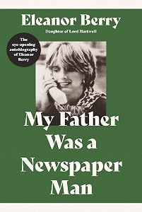 My Father Was a Newspaper Man by Berry