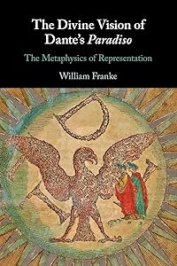 The Divine Vision of Dante's Paradiso