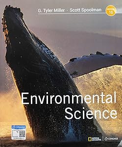 Bundle: Environmental Science, 16th + MindTap Environmental Science, 1 term (6 months) Printed Access Card by G. Tyler Miller