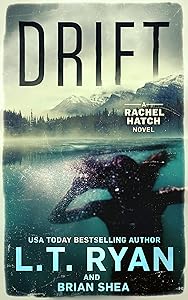 Drift: A Mystery Thriller (A Rachel Hatch Mystery Thriller Book 1)