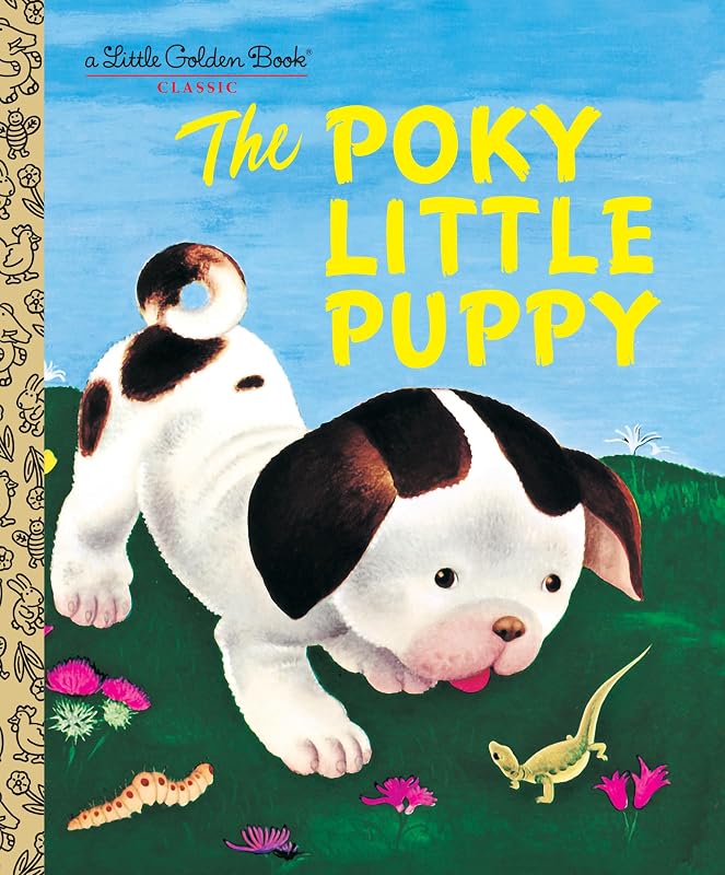 The Poky Little Puppy (A Little Golden Book Classic) by Janette Sebring Lowrey
