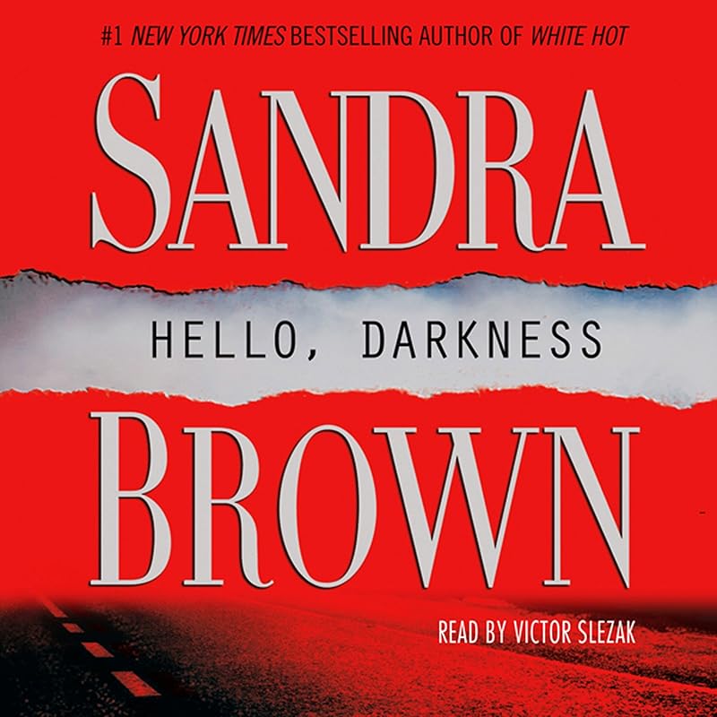 Hello, Darkness: A Novel by Sandra Brown
