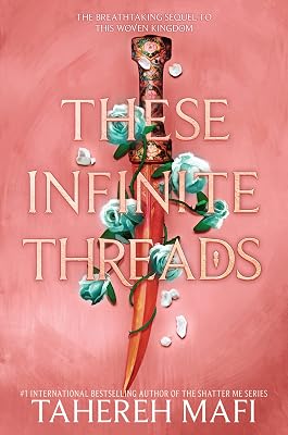 These Infinite Threads (This Woven Kingdom Book 2)