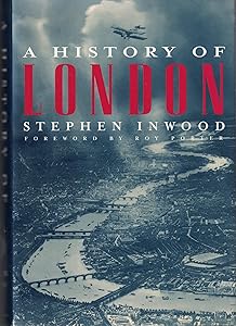 A History of London by Stephen Inwood