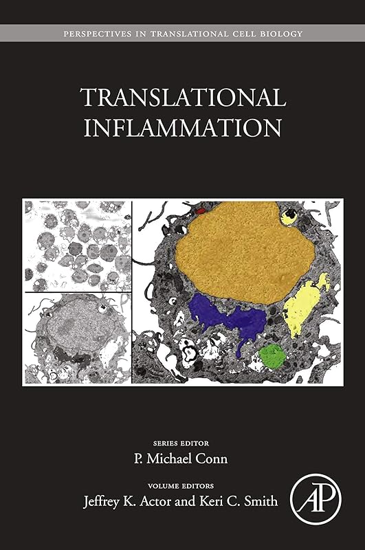 Translational Inflammation (Perspectives in Translational Cell Biology Book 4) by Jeffrey K. Actor