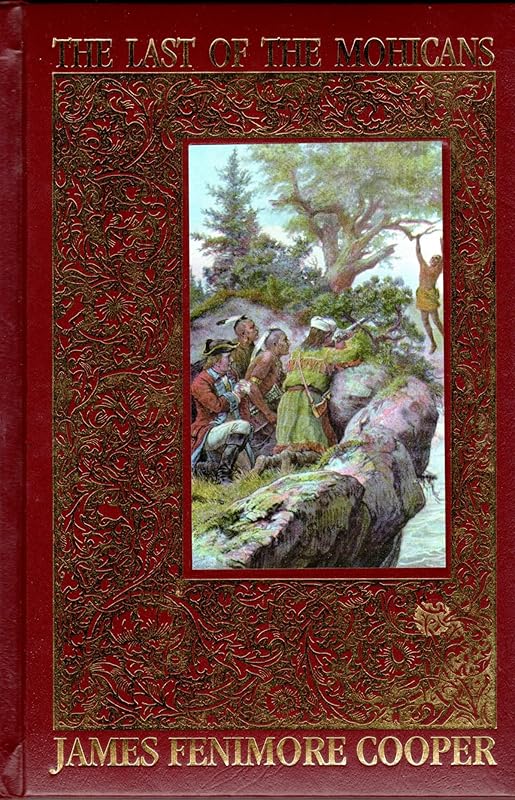 The Last of the Mohicans by James Fenimore Cooper