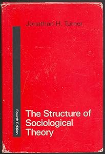 The Structure of Sociological Theory