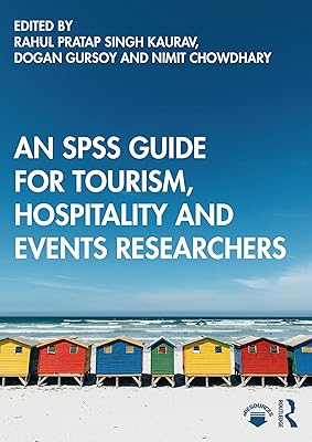 An SPSS Guide for Tourism, Hospitality and Events Researchers