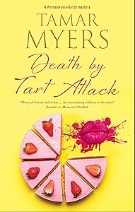 Death by Tart Attack (A Pennsylvania-Dutch mystery Book 23)
