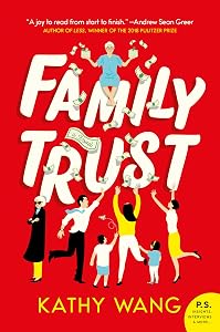 Family Trust: A Novel by Kathy Wang
