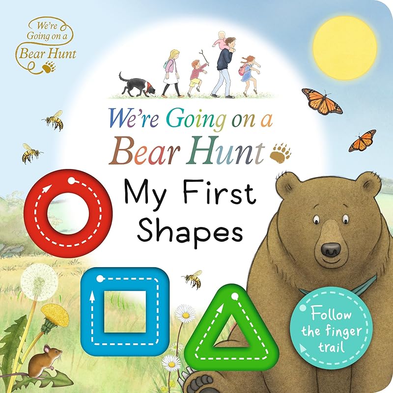 We're Going on a Bear Hunt: My First Shapes by Michael Rosen