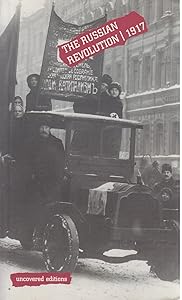 The Russian Revolution, 1917
