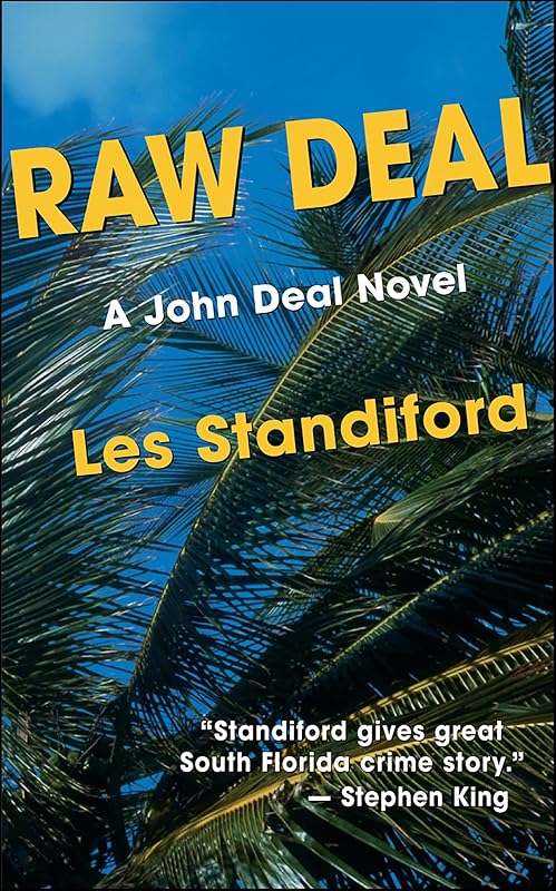 Raw Deal: A John Deal Mystery (John Deal Series Book 2) by Les Standiford