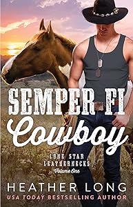 Semper Fi Cowboy (Lone Star Leathernecks Book 1)