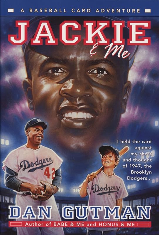 Jackie & Me (Baseball Card Adventures) by Dan Gutman