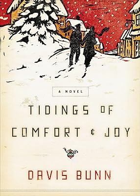 Tidings of Comfort & Joy: A Novel